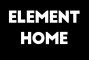 ELEMENT HOME